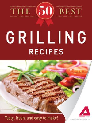 The 50 Best Grilling Recipes - ebook
